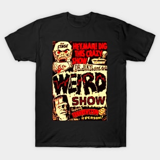 HEY MAN! Dig This Crazy Show! T-Shirt